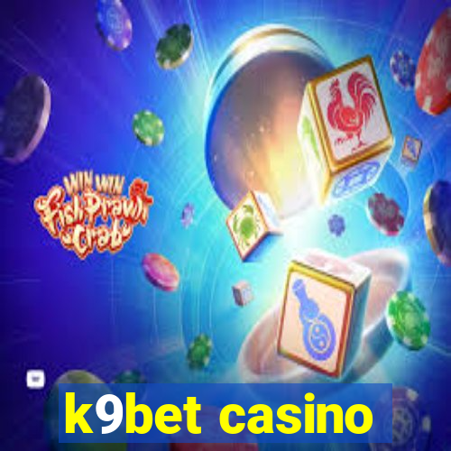 k9bet casino